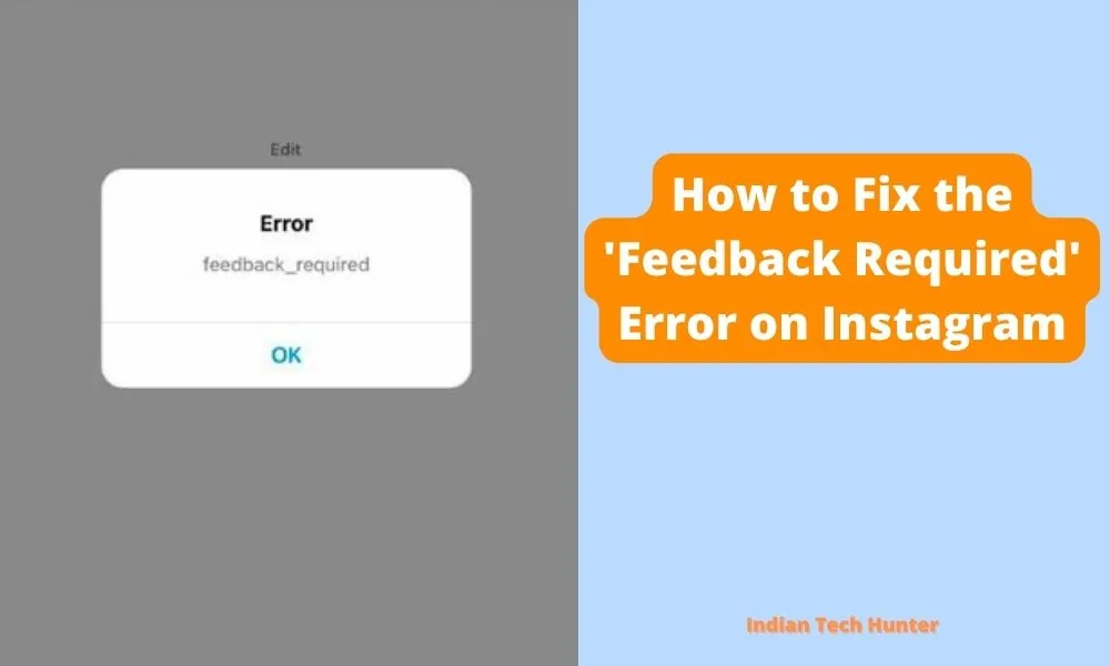 Instagram Error: Feedback Required. What to Do? Learn more
